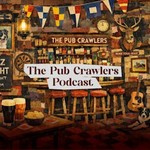 Logo of the podcast The Pub Crawlers Podcast The Pub Crawlers