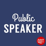 Logo of the podcast The Public Speaker's Quick and Dirty Tips for Improving Your Communication Skills