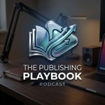 Logo of the podcast The Publishing Playbook Podcast The Publishing Playbook