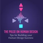 The Pulse on Human Design