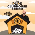 Logo of the podcast The PUPS Clubhouse with Doggie Dan Podcast The PUPS Clubhouse with Doggie Dan