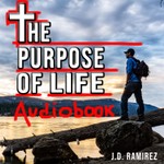 Logo of the podcast The Purpose of Life Audiobook Podcast The Purpose of Life Audiobook