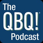 The QBQ! Podcast Podcast The QBQ! Podcast
