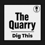 The Quarry Podcast The Quarry