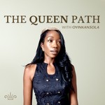 The Queen Path Podcast The Queen Path