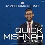 Podcast The Quick Mishnah