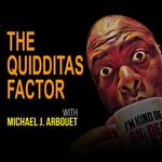 Logo of the podcast The Quidditas Factor Podcast The Quidditas Factor