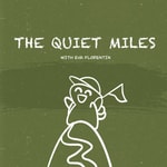 Logo of the podcast THE QUIET MILES Podcast THE QUIET MILES