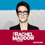 Logo of the podcast The Rachel Maddow Show Logo of the podcast The Rachel Maddow Show