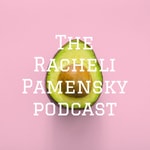 Logo of the podcast The Racheli Pamensky podcast Podcast The Racheli Pamensky podcast