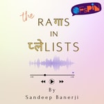 Logo of the podcast The Ragas in Playlists Podcast The Ragas in Playlists