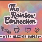 Logo of the podcast The Rainbow Connection Podcast The Rainbow Connection