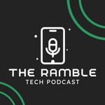 Logo of the podcast The RAMble Tech Podcast Podcast The RAMble Tech Podcast