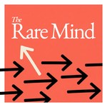 Logo of the podcast The Rare Mind Podcast The Rare Mind