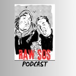 Logo of the podcast The Raw SOS Podcast Podcast The Raw SOS Podcast