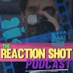 Logo of the podcast THE REACTION SHOT PODCAST Podcast THE REACTION SHOT PODCAST