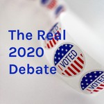 Podcast The Real 2020 Debate