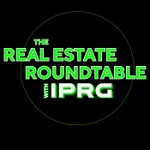 Logo of the podcast The Real Estate Roundtable with IPRG Podcast The Real Estate Roundtable with IPRG