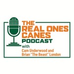 The Real Ones Canes Podcast Podcast The Real Ones Canes Podcast