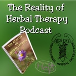 The Reality of Herbal Therapy Podcast The Reality of Herbal Therapy