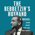 Logo of the podcast The Rebbetzin’s Husband Podcast The Rebbetzin’s Husband