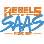 Podcast The Rebels Of SaaS