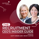 Logo of the podcast The Recruitment CEO's Insider Guide Podcast The Recruitment CEO's Insider Guide