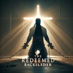 Logo of the podcast The Redeemed Backslider Podcast The Redeemed Backslider