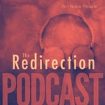 Logo of the podcast The Redirection Podcast The Redirection