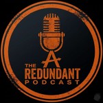 Logo of the podcast The Redundant Podcast Podcast The Redundant Podcast