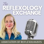 Logo of the podcast The Reflexology Exchange Podcast The Reflexology Exchange