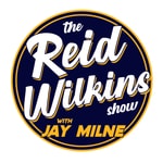 Logo of the podcast The Reid Wilkins Show with Jay Milne Podcast The Reid Wilkins Show with Jay Milne