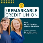 The Remarkable Credit Union Podcast The Remarkable Credit Union