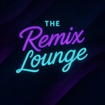 Logo of the podcast The Remix Lounge Podcast Podcast The Remix Lounge Podcast