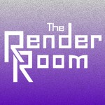 The Render Room Podcast The Render Room