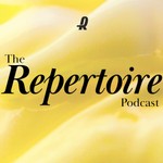 The Repertoire Podcast Podcast The Repertoire Podcast