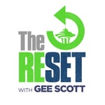 Podcast The Reset with Gee Scott