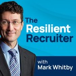 The Resilient Recruiter Podcast The Resilient Recruiter