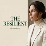 Logo of the podcast The Resilient With Mary Jennifer Podcast The Resilient With Mary Jennifer