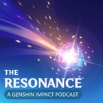The Resonance: A Genshin Impact Podcast Podcast The Resonance: A Genshin Impact Podcast