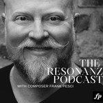 Logo of the podcast The Resonanz Podcast Podcast The Resonanz Podcast