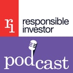 Logo of the podcast The Responsible Investor Podcast Podcast The Responsible Investor Podcast