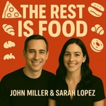 Logo of the podcast The Rest Is Food Podcast The Rest Is Food