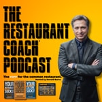 Logo of the podcast The Restaurant Coach Podcast Podcast The Restaurant Coach Podcast