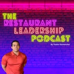 The Restaurant Leadership Podcast Podcast The Restaurant Leadership Podcast