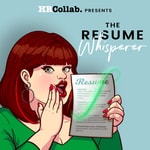 Logo of the podcast The Resume Whisperer Podcast The Resume Whisperer