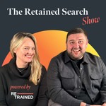 The Retained Search Show Podcast The Retained Search Show