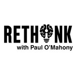 Logo of the podcast The RETHiNK Podcast Podcast The RETHiNK Podcast