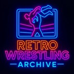 The Retro Wrestling Archive Podcasts Podcast The Retro Wrestling Archive Podcasts