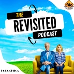 The Revisited Podcast The Revisited Podcast